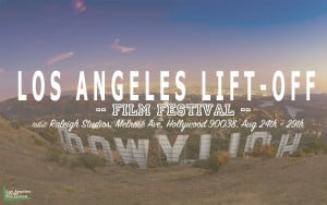 Los Angeles Lift-Off Film Festival 2015 Poster