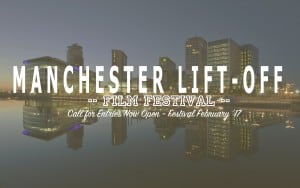 Manchester Lift-Off Film Festival poster