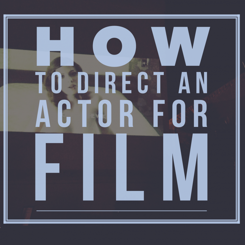 how to direct an actor for film