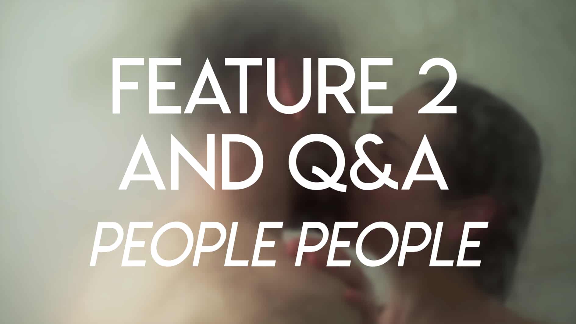 New York Lift-Off Film Festival 2018 - feature - People People